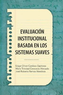 bokomslag Evaluacion Institucional Basada En Los Sistemas Suaves