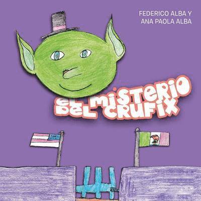 Ana Paola Alba, Federico Alba - Misterio del Crufix, Häftad