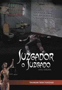 bokomslag Juzgador O Juzgado