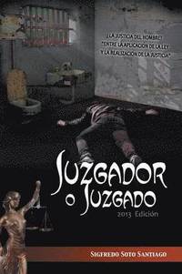 bokomslag Juzgador O Juzgado