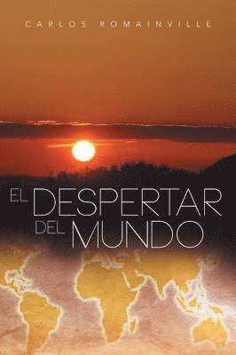 El Despertar del Mundo 1