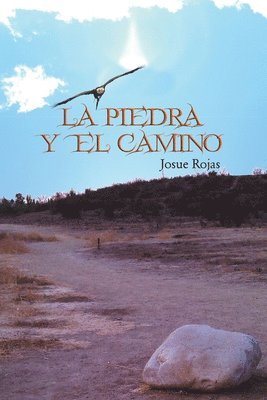 La Piedra y El Camino 1