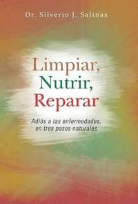 bokomslag Limpiar, Nutrir, Reparar