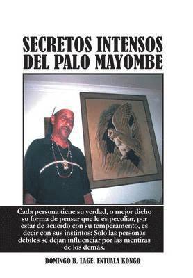 Domingo B Lage Entuala Kongo - Secretos Intensos del Palo Mayombe, Inbunden