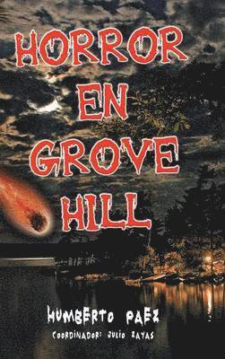 Horror En Grove Hill 1