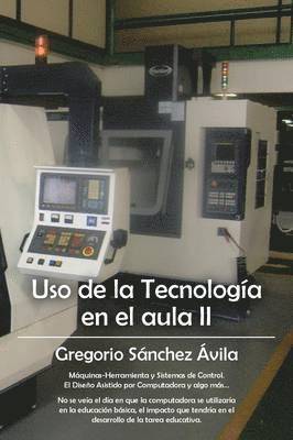 bokomslag USO de La Tecnologia En El Aula II