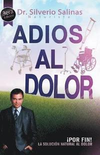 bokomslag Adios Al Dolor