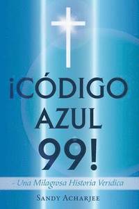 bokomslag Codigo Azul 99!