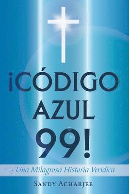 bokomslag Codigo Azul 99!
