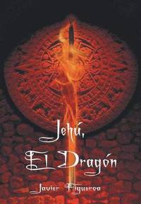 bokomslag Jehu, El Dragon