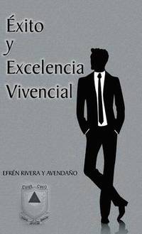 bokomslag Exito y Excelencia Vivencial