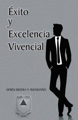 Exito y Excelencia Vivencial 1