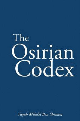 The Osirian Codex 1