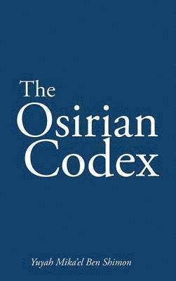 The Osirian Codex 1