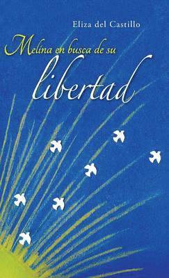 Melina En Busca de Su Libertad