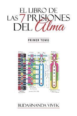 El Libro de Las 7 Prisiones del Alma 1