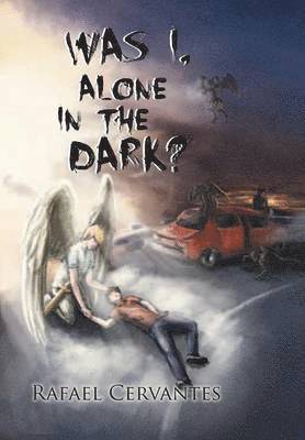 Was I, Alone in the Dark? 1