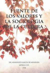 bokomslag Fuente de Los Valores y La Sociologia de La Cultura