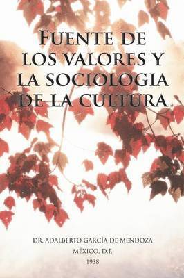 Fuente de Los Valores y La Sociologia de La Cultura 1
