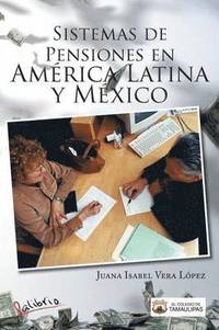 bokomslag Sistemas de Pensiones En America Latina y Mexico