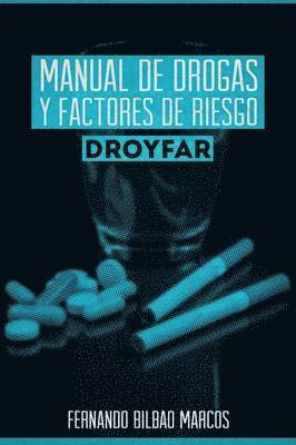 bokomslag Manual de Drogas y Factores de Riesgo Droyfar