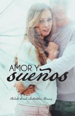 Amor y Suenos 1