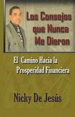 bokomslag Consejos Que Nunca Me Dieron