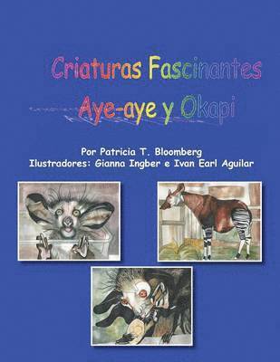 Patricia T Bloomberg, Patricia T. Bloomberg - Criaturas Fascinantes, Häftad