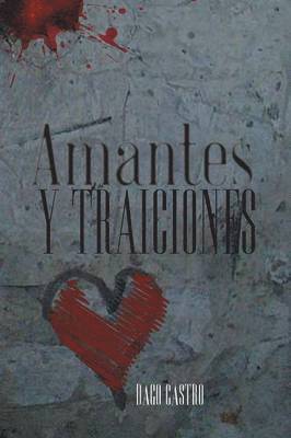 bokomslag Amantes y Traiciones