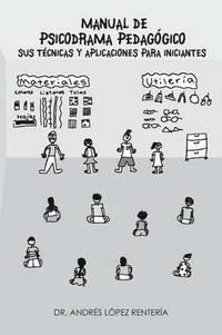 bokomslag Manual de Psicodrama Pedagogico Sus Tecnicas y Aplicaciones Para Iniciantes.