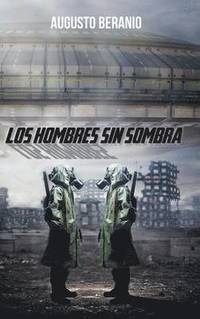 bokomslag Los Hombres Sin Sombra