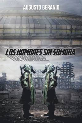 bokomslag Los Hombres Sin Sombra