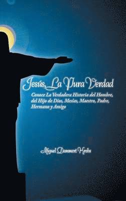 bokomslag Jesus, La Pura Verdad