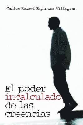 bokomslag Poder Incalculado de Las Creencias