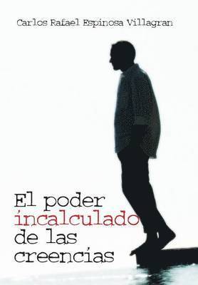 Poder Incalculado de Las Creencias