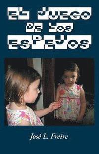 bokomslag Juego de Los Espejos