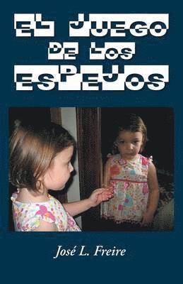bokomslag Juego de Los Espejos