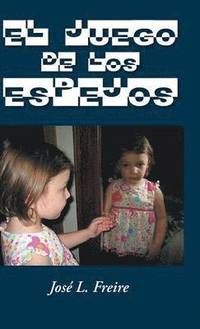bokomslag Juego de Los Espejos