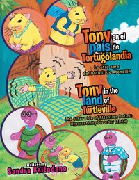 bokomslag Tony en el pas de Tortugolandia/ Tony in the land of Turtleville