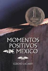 bokomslag Momentos Positivos de Mexico