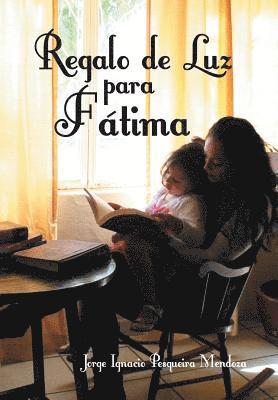 Regalo de Luz Para Fatima 1