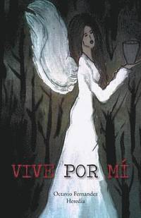 bokomslag Vive Por Mi