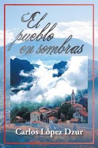 bokomslag El Pueblo En Sombras