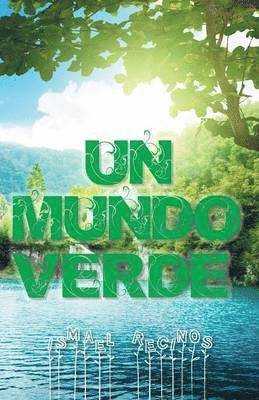 bokomslag Un Mundo Verde