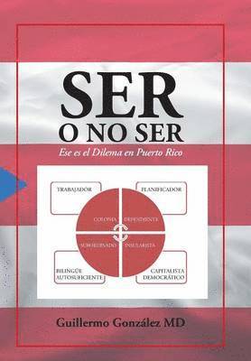 Guillermo Gonzalez - Ser O No Ser, Inbunden