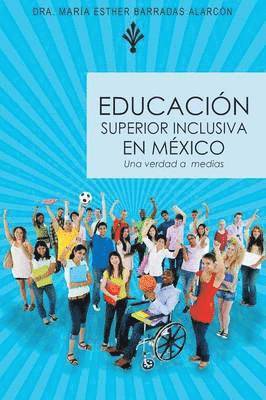 bokomslag Educacion Superior Inclusiva En Mexico