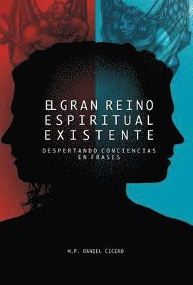 El Gran Reino Espiritual Existente 1