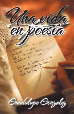 bokomslag Una Vida En Poesia