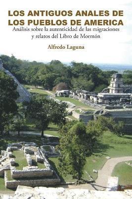 bokomslag Antiguos Anales de Los Pueblos de America