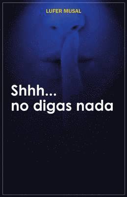 bokomslag Shhh... No Digas NADA